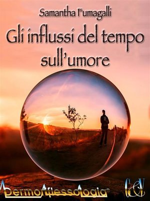 cover image of Gli influssi del tempo sull'umore